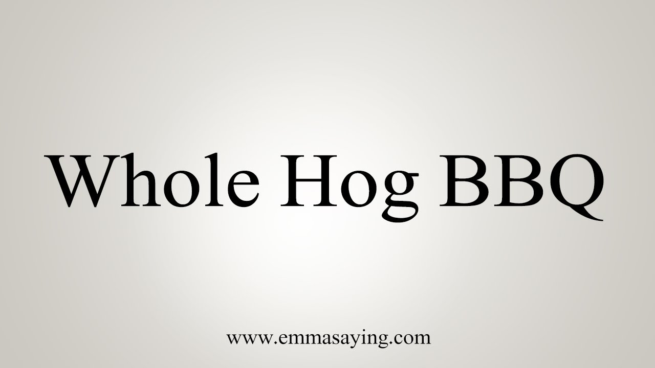how to say in english jamun How To Say Whole Hog BBQ