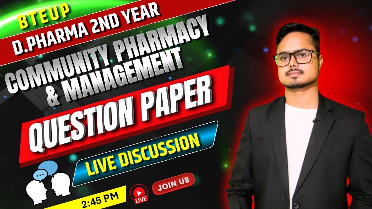 🛑BTE UP Community Pharmacy Question Paper Discussion | D.Pharma 2nd Year 2025 | By-Wasim Sir