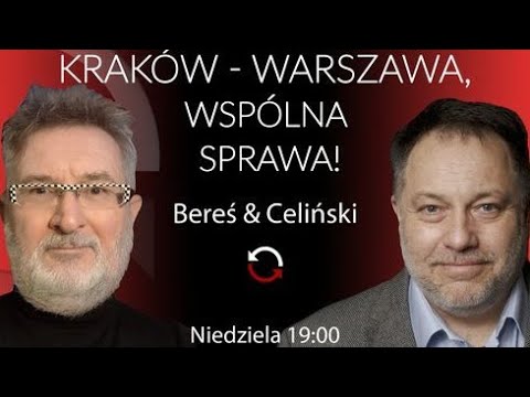 Kraków–Warszawa, wspólna sprawa! Witold Bereś i Marcin Celiński