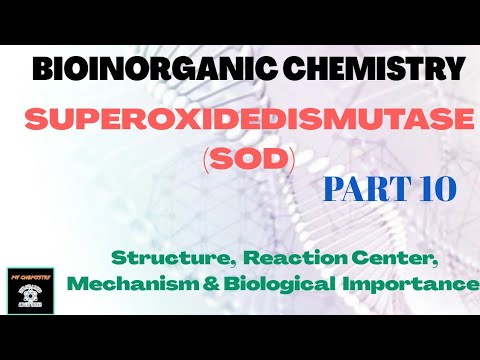 BIOINORGANIC CHEMISTRY - SUPEROXIDEDISMUTASE (SOD)