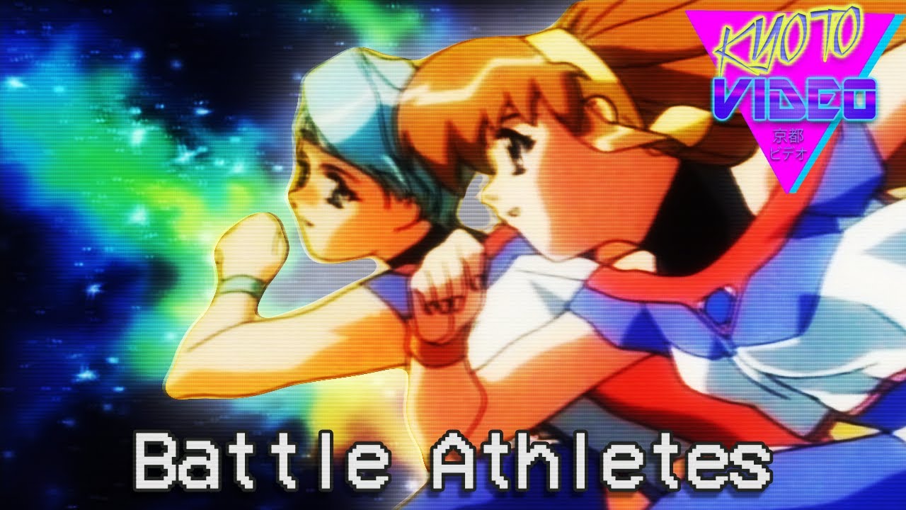 Battle Athletes: A Retro Anime Retrospective KYOTO VIDEO YouTube