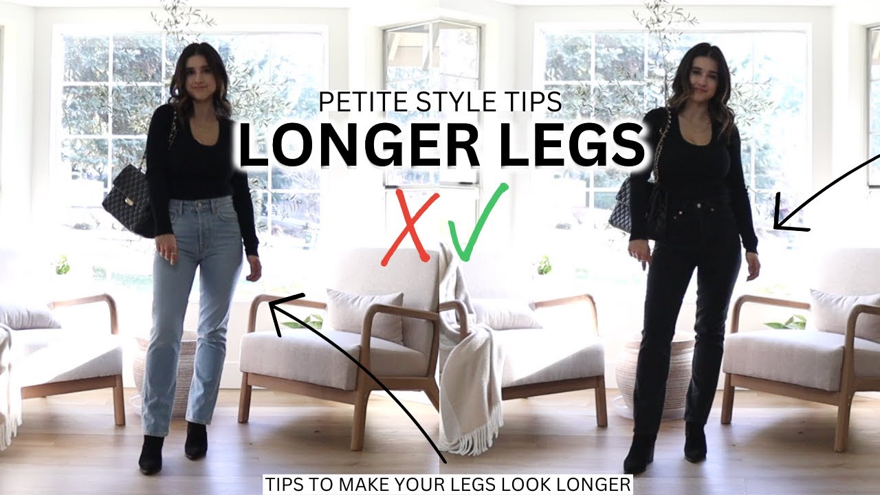13 Ways To Make Your Legs Look *LONGER* Petite Style Tips 