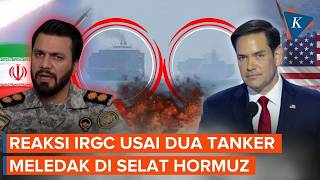 Iranian Revolutionary Guard Speaks Out After Two Tankers Explode in the Strait of Hormuz