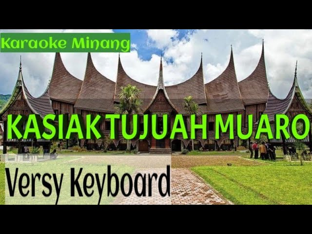 KASIAK TUJUAH MUARO | KARAOKE MINANG | NO VOCAL class=