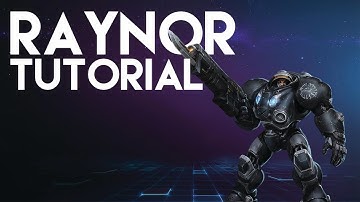 [HoTS] Raynor Tutorial - Heroes of the Storm