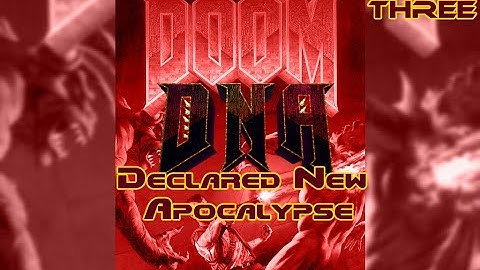 [3] Doom II | "Declared New Apocalypse" by Kan3