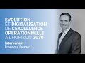 François Durnez -  Evolution Et Digitalisation De L’Excellence Opérationnelle À L’horizon 2030