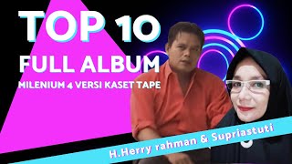 Full Album Kaili Milenium 4 H.Herry Rahman \u0026 Supriastuti Versi Kaset Tape