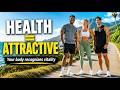 Why HEALTHY People Look More Attractive (It’s Biology, Not Vanity)