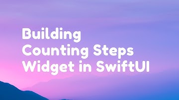 Pedometer Widget for Displaying Total Steps in SwiftUI