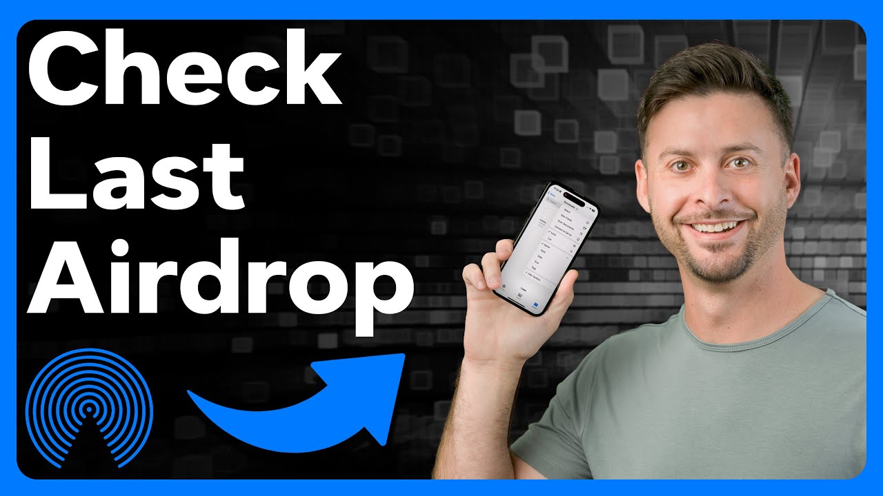 How To Check Last AirDrop On iPhone