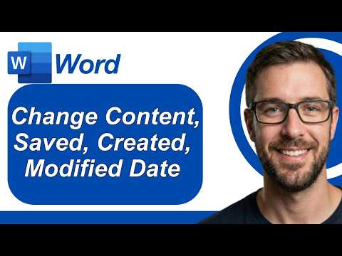 How To Change Microsoft Word Content Saved Created Modified And Access Date Time [2026 Guide]