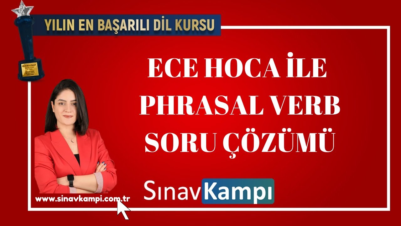 İNGİLİZCE ECE HOCA İLE PHRASAL VERB SORU ÇÖZÜMÜ