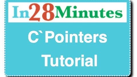 Pointers in C - a Tutorial with Examples