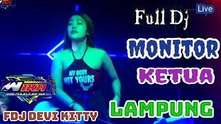 OT WIKA FULL DJ MONITOR  KETUA FDJ DEVI KITTY