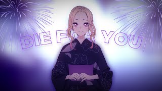 DIE FOR YOU 「My Dress Up Darling AMV」