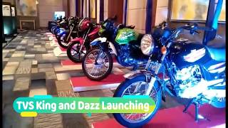 TVS King and Dazz Launching