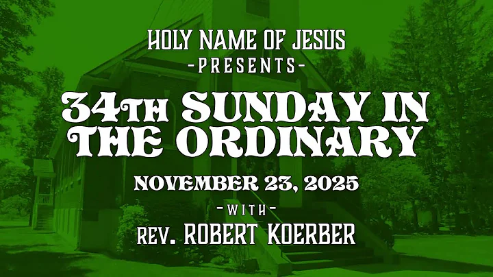 Holy Name Of Jesus  -  November 23, 2025
