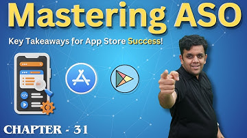 Mastering ASO: Key Takeaways for App Store Success! | Chapter - 31 Digital Marketing #marketing