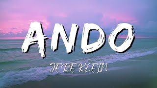 Download Lagu JERE KLEIN - ANDO (Lyrics/Letra) | ENFASIS MP3