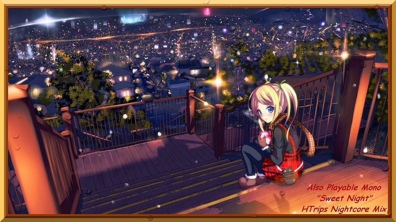 sweet night - HTrips nightcore mix (original: also playable mono)