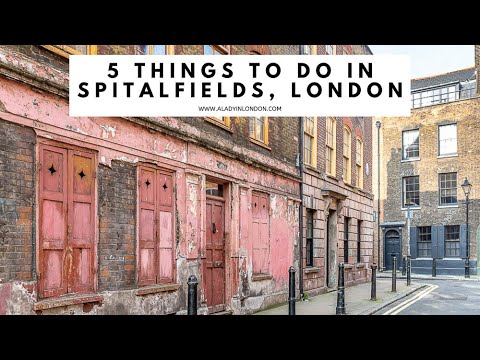 Видео: Old Spitalfields Market-ийн зочдын гарын авлага