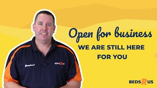We Are Open For Business | Beds R Us Australia
