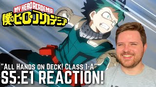 My Hero Academia S5:E1 Reaction! - "All Hands on Deck! Class 1-A"