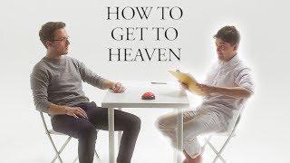 How To Get To Heaven - Jack Dean