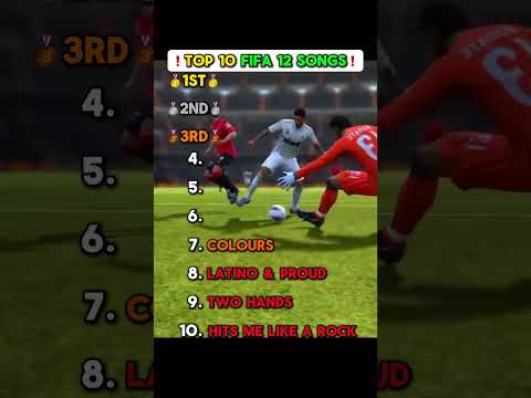 TOP 10 FIFA 12 SONGS