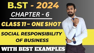 Social responsibility of business | Chapter 6 | One Shot | Class 11 | Business studies