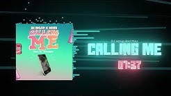 Dj Hol Up & Minz - Calling Me (Free Download)