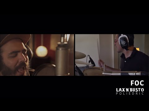 Lax'n'Busto - Foc