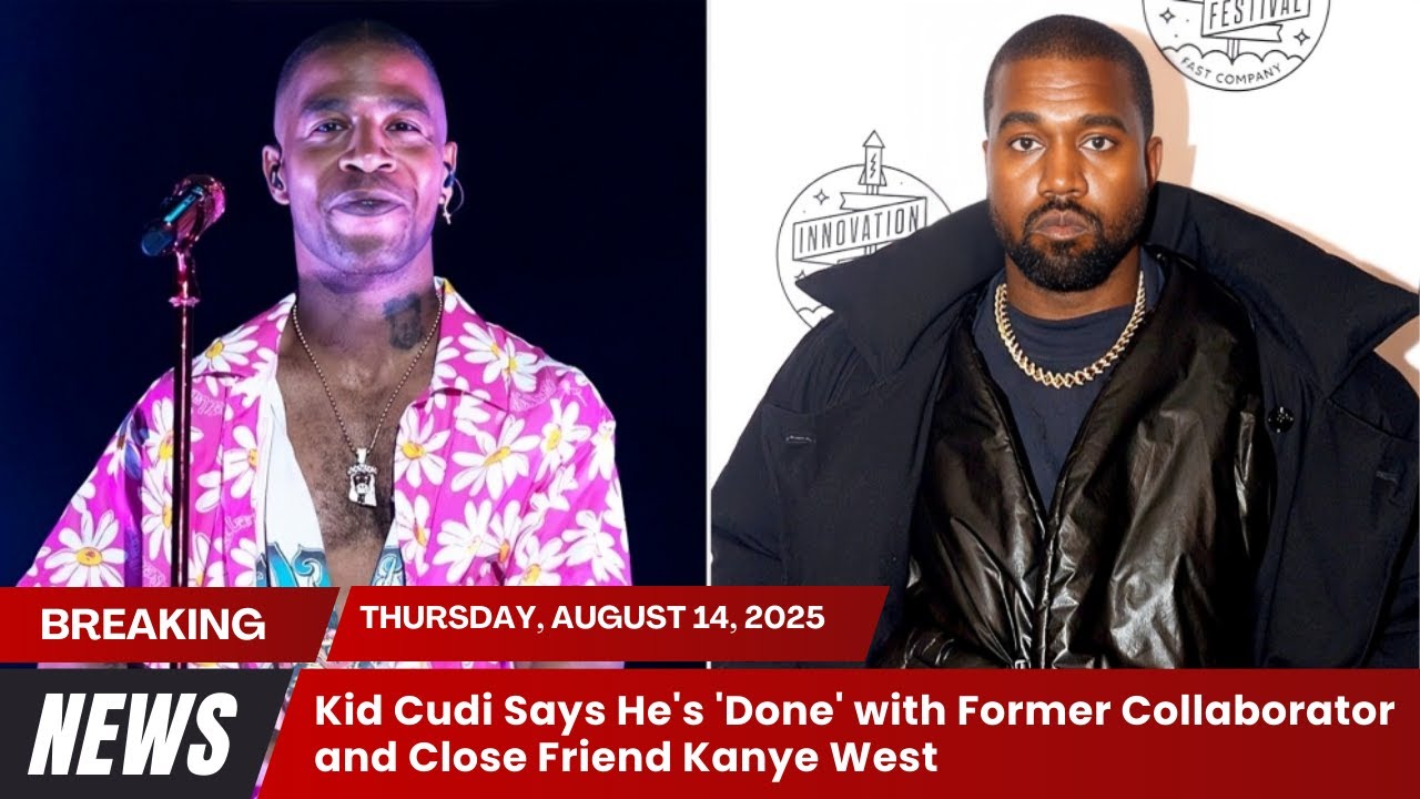 Kid Cudi Says He's 'Done' with Former Collaborator and Close Friend