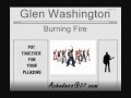 Glen Washington - Burning Fire