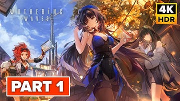 Wuthering Waves Gameplay Walkthrough (4K 60FPS) No Commentary