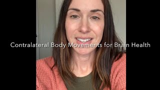 Contralateral Body Movements for Brain Health