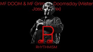 MF DOOM & MF Grimm - Doomsday (Mister Jason Remix) Lyrics