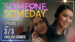 Someone, Someday | Episode 5 (3/3) | July 31, 2026 | (w/ English Subs) screenshot 1