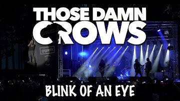 Those Damn Crows - Blink Of An Eye - Call Of The Wild 2023