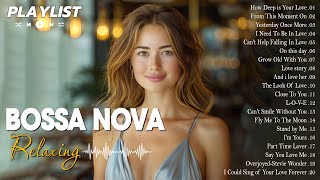 Best Relaxing Bossa Nova Songs - Unforgettable Jazz Bossa Nova Covers 2024 - Cool Music