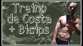 Treino de Costa + Bicips