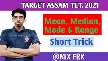 Mean, Median, Mode, Range | Mathematics | Assam tet 2021 | Faruque @MIX FRK
