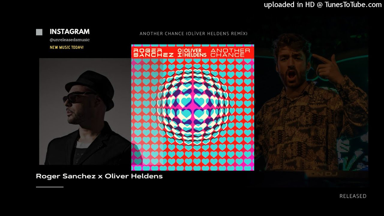 Roger Sanchez & Oliver Heldens - Another Chance (Extended) #oliverheldens #oliverheldensid