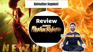 Animation Segment | Review #nezha  | #nezhareborn  #anime