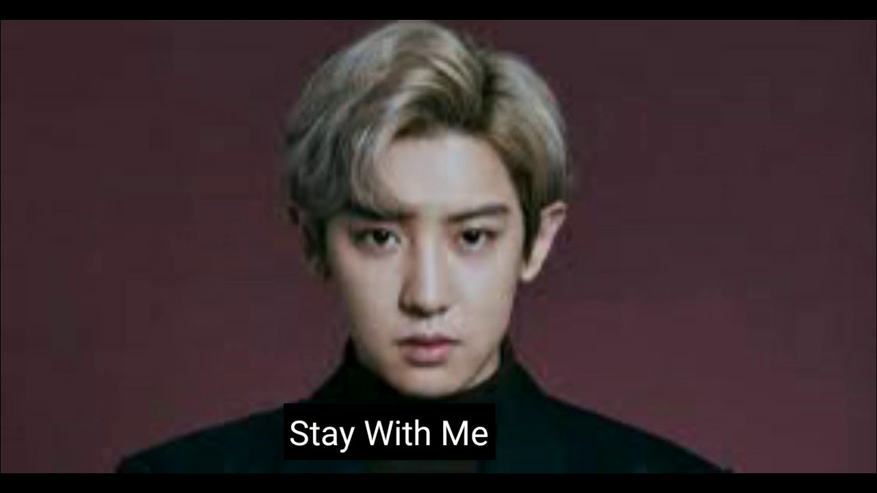 Chanyeol Punch Stay With Me Mv Backsound Musik Korea Hits Youtube
