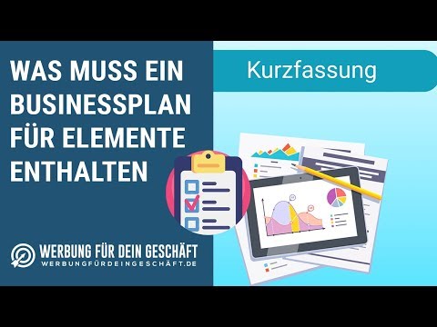 Der Businessplan - Was muss er alles beinhalten?