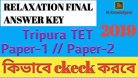 Tripura tet paper 1 and paper 2 final answer key 2019