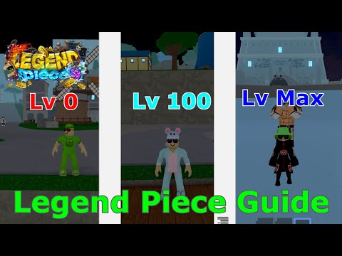 Legend Piece Level Guide, The Best Guide To Level Up Fast 0-500 