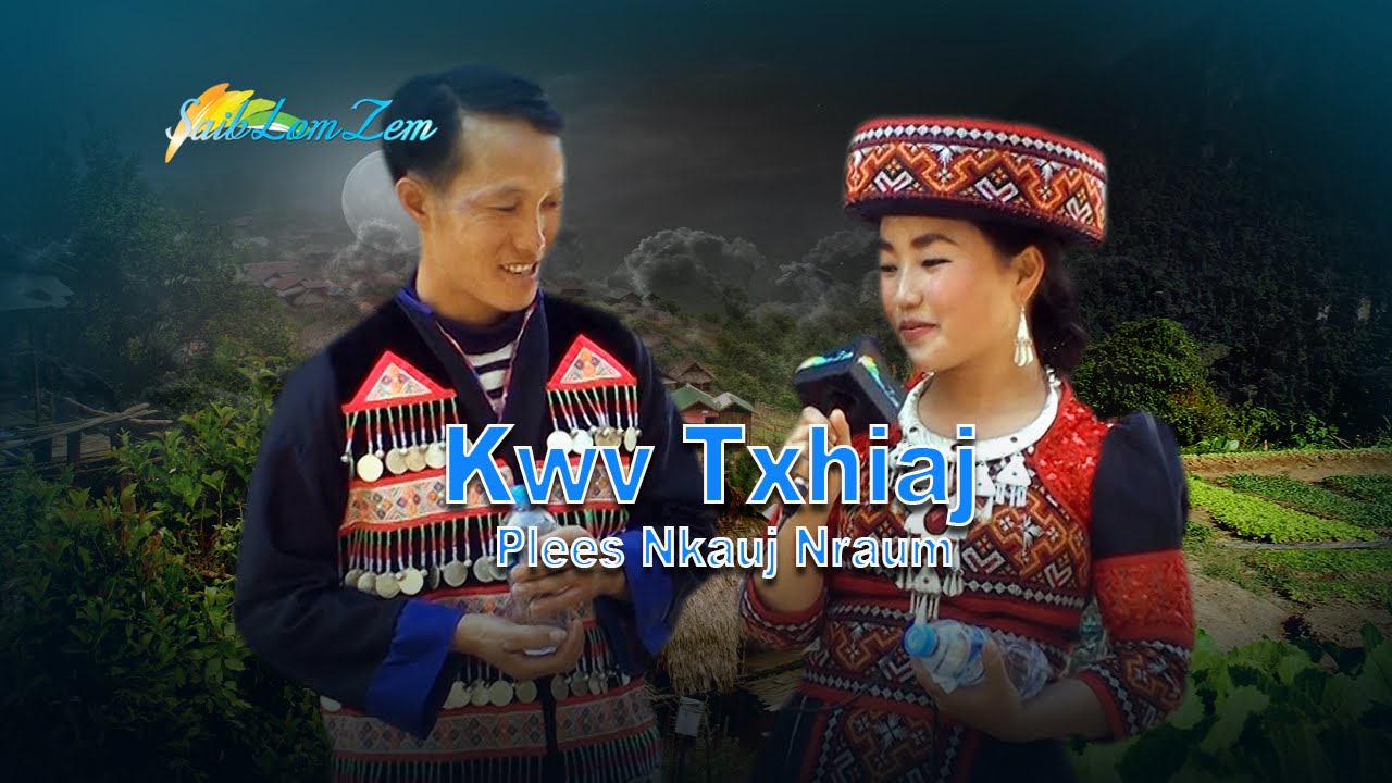 Kwv Txhiaj Plees Nkauj Nraum | Nkauj Qhua Yaj & Tshuas Ntaj Vaj. 3/15/2016